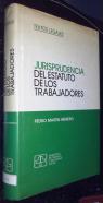 Jurisprudencia del estatuto de los trabajadores