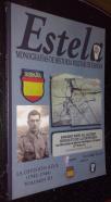 Estela. Monografías de historia militar de España. Volumen III: La división azul (1941-1944)