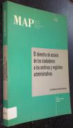 El derecho de acceso de los ciudadanos a los archivos y registros administrativos