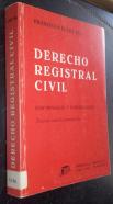 Derecho registral civil con modelos y formularios