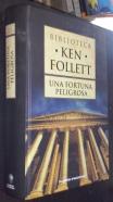 Una fortuna peligrosa