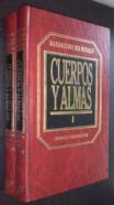 Cuerpos y almas. 2 tomos