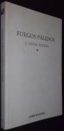 Fuegos pálidos y otros textos