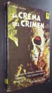 La crema del crimen