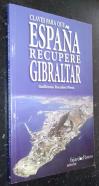 Claves para que España recupere Gibraltar