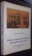 Política y sociedad en la Murcia del sexenio democrático. Lorca y el Valle del Guadalentín (1868 - 1874)