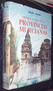 Crónica y guía de las provincias murcianas