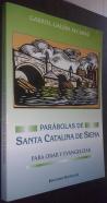 Parábolas de Santa Catalina de Siena para orar y evangelizar