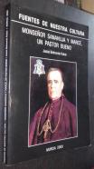 Monseñor Sanahuja y Marcé, un pastor bueno