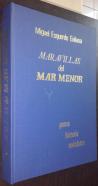 Maravillas del Mar Menor. Pesca, historia, anécdotas