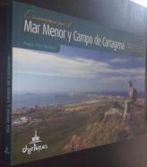 Excursiones por el Mar Menor y campo de Cartagena. Excursiones con niños, senderismo, ascensiones y rutas en bicicleta