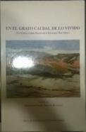En el grato caudal de lo vivido. Francisco Sánchez Bautista