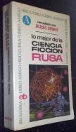 Lo mejor de la ciencia ficción rusa. Recopilado por Jacques Bergier