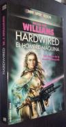 Hardwired. El hombre-máquina