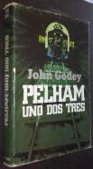 Pelham uno dos tres