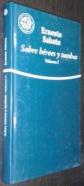 Sobre héroes y tumbas. Volumen I