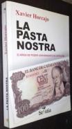 La pasta nostra. 33 años de poder convergente en Cataluña