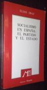 Socialismo en España: el partido y el estado