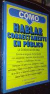 Cómo hablar correctamente en público. La comunicación oral