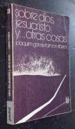 Sobre Dios, Jesucristo y... otras cosas