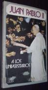 Juan Pablo II a los universitarios