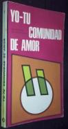 Yo-Tu, comunidad de amor
