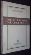 Cruces y gloria del cura rural