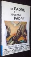 Mi padre y vuestro padre. Fichas de reflexión