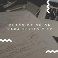 Curso de guion para series y tv