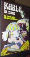 Karla lamaga. El extraño Frankenstein. N 3