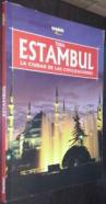 Toda Estambul. La ciudad de las civilizaciones