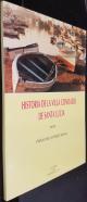 Historia de la Villa Condado de Santa Lucía (Disponemos de 2 ejemplares). Cada uno al precio de