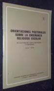 Orientaciones pastorales sobre la enseñanza religiosa escolar. Su legitimidad, carácter propio y contenido