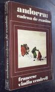 Andorra: cadena de evasión (1942-1944)