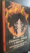 Chamanes, místicos y doctores. Una investigación psicológica sobre la India y sus tradiciones para curar