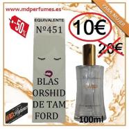 Perfume Equivalente mujer n 451 BLAS ORSHID DE TAM FORD
