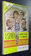 España entre la vida y la muerte
