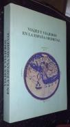 Viajes y viajeros en la España medieval. Actas del V Curso de Cultura Medieval celebrado en Aguilar de Campoo (Palencia) del 20 al 23 de Septiembre de 1993