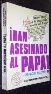 Han asesinado al Papa Operación Paloma