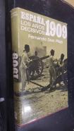 España, los años decisivos 1909