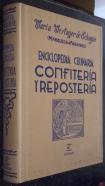 Enciclopedia culinaria. Confitería y reposteria