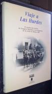 Viaje a Las Hurdes. El manuscrito inédito de Gregorio Marañón y las fotografías de la visita de Alfonso XIII