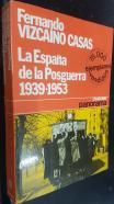 La España de la posguerra 1939 - 1953