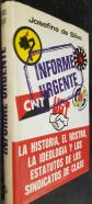 La historia, el rostro, la ideología y los estatutos de los sindicatos de clase