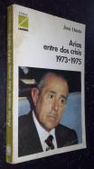 Arias entre dos crisis 1973-1975