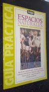 Espacios naturales. 55 parajes sorprendentes