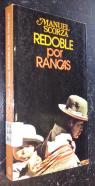 Redoble por Rancas. Balada 1. Lo que sucedió diez años antes que el Coronel Marruecos fundara el segundo cementerio de Chinche