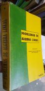 Problemas de álgebra lineal. Primer Curso de Escuelas Técnicas Superiores