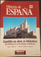 Historia de España Historia 16 n 10. Castilla se abre al Atlántico. De Alfonso X a los Reyes Católicos