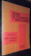Teoría y problemas de teoría de conjuntos y temas afines. Teoría y 530 problemas resueltos